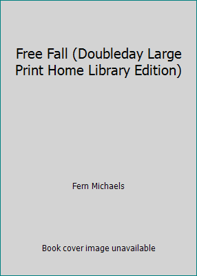 Free Fall (Doubleday Large Print Home Library E... 0739487914 Book Cover