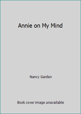 Annie on My Mind 0606291504 Book Cover