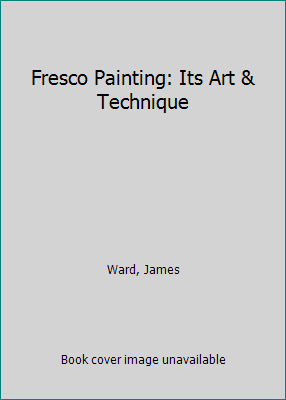 Fresco Painting: Its Art & Technique 0893412309 Book Cover
