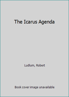 The Icarus Agenda 055317326X Book Cover