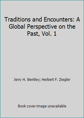 Traditions and Encounters: A Global Perspective... 0072288426 Book Cover