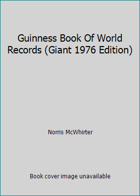 Guinness Book Of World Records (Giant 1976 Edit... B000B6SSOS Book Cover
