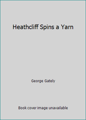 Heathcliff Spins a Yarn B000K0IOYO Book Cover