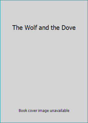 The Wolf and the Dove B000E1WFEY Book Cover