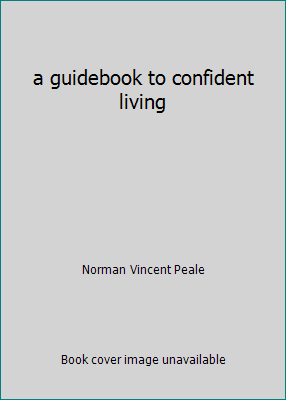 a guidebook to confident living B000HZF36Y Book Cover