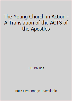 The Young Church in Action - A Translation of t... B000HJMZ5W Book Cover