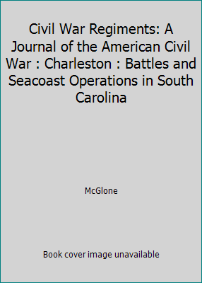 Civil War Regiments: A Journal of the American ... 188281052X Book Cover