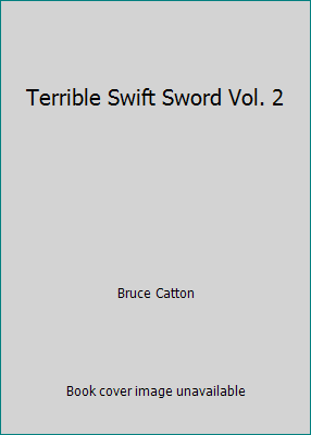 Terrible Swift Sword Vol. 2 B000HUK0JO Book Cover