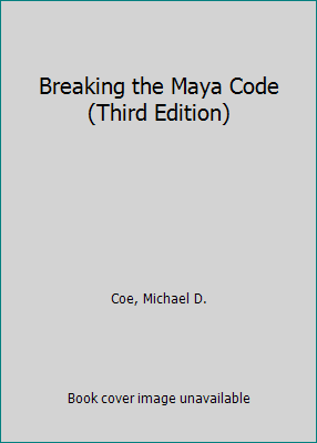 Breaking the Maya Code (Third Edition) B00QVH3Z1M Book Cover