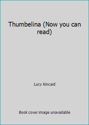 Thumbelina (Now you can read) 1569241554 Book Cover