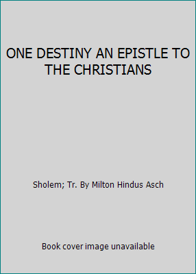 ONE DESTINY AN EPISTLE TO THE CHRISTIANS B002E891XI Book Cover