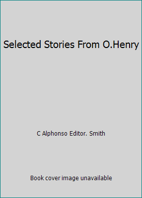 Selected Stories From O.Henry B0030TEFPY Book Cover