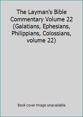 The Layman's Bible Commentary Volume 22 (Galati... B000ESPRC4 Book Cover