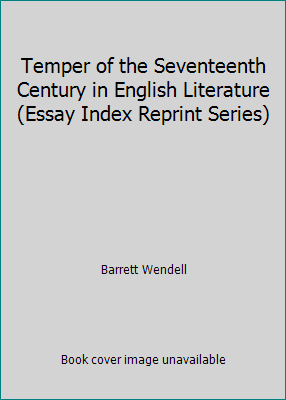 Temper of the Seventeenth Century in English Li... B008J11WF4 Book Cover