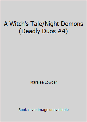 A Witch's Tale/Night Demons (Deadly Duos #4) 0759908036 Book Cover