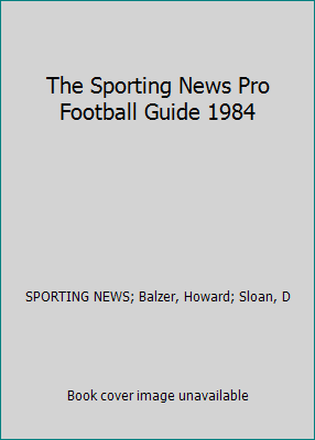 The Sporting News Pro Football Guide 1984 0892041579 Book Cover