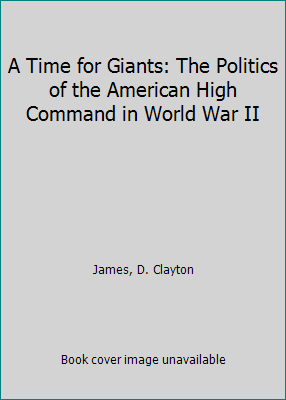 A Time for Giants: The Politics of the American... 0531150461 Book Cover