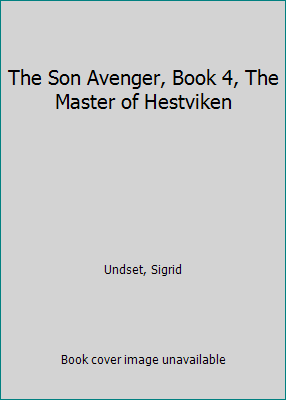 The Son Avenger, Book 4, The Master of Hestviken B072MDD123 Book Cover