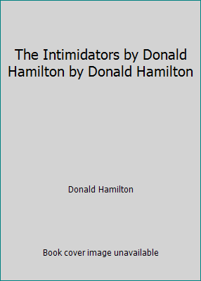 The Intimidators by Donald Hamilton by Donald H... B0025T660M Book Cover