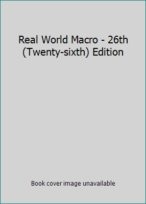 Real World Macro - 26th (Twenty-sixth) Edition 1878585967 Book Cover