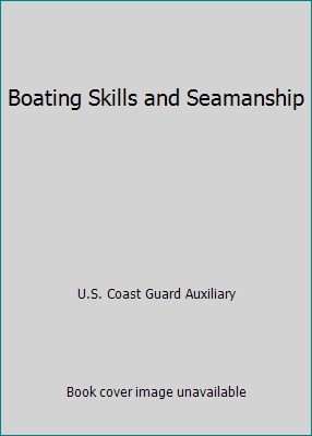 Boating Skills and Seamanship B0033HI14Y Book Cover