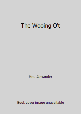 The Wooing O't B000KA6PDG Book Cover