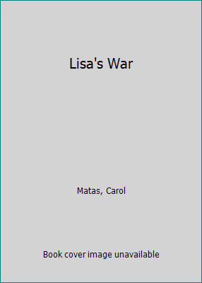 Lisa's War 0684190109 Book Cover