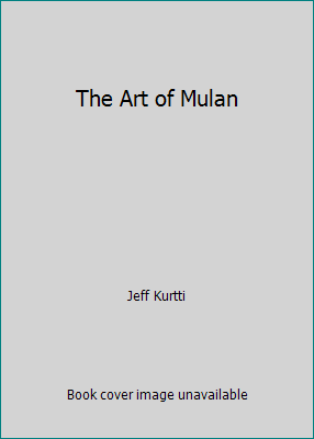 The Art of Mulan 0786864664 Book Cover