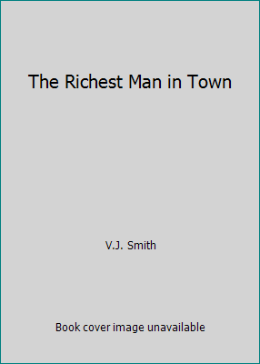 The Richest Man in Town 1608100367 Book Cover