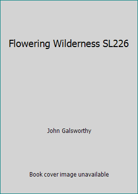 Flowering Wilderness SL226 B002ES2J5K Book Cover