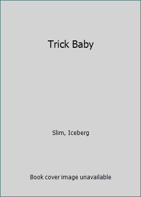 Trick Baby 0870678272 Book Cover