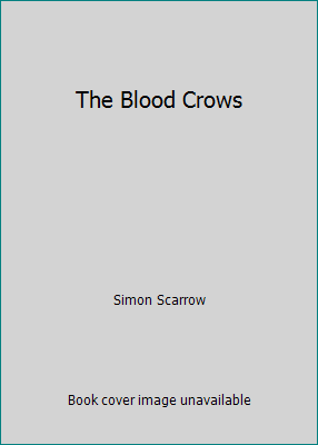 The Blood Crows 1472216164 Book Cover
