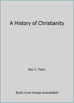 A History of Christianity B0000CLNTE Book Cover