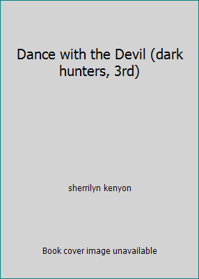 Dance with the Devil (dark hunters, 3rd) 0739438778 Book Cover