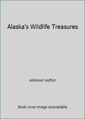 Alaska's Wildlife Treasures B002DWY37E Book Cover