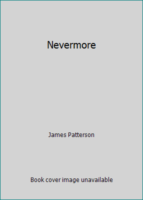 Nevermore 0316201073 Book Cover