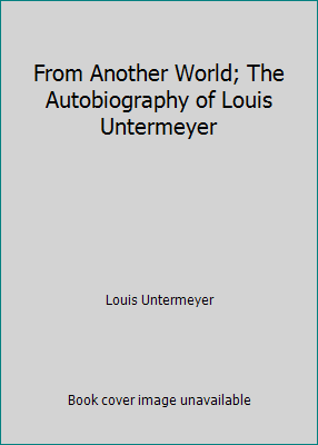 From Another World; The Autobiography of Louis ... B000NGAVWS Book Cover