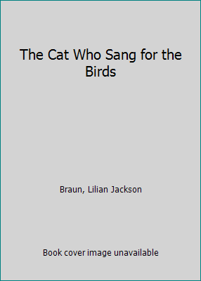 The Cat Who Sang for the Birds [Large Print] 1568955553 Book Cover