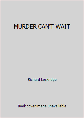 MURDER CAN'T WAIT B0026R1WMA Book Cover