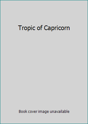 Tropic of Capricorn B001J1TTFG Book Cover