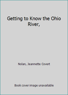 Getting to Know the Ohio River, 0698304977 Book Cover