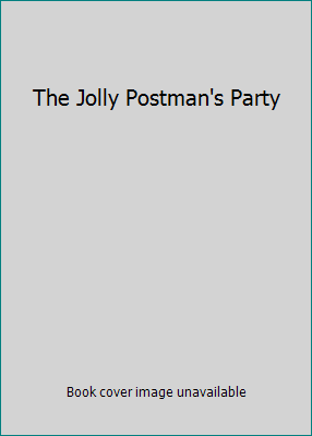 The Jolly Postman's Party 0751316040 Book Cover