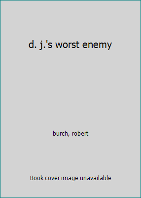 d. j.'s worst enemy B005LDSHNI Book Cover