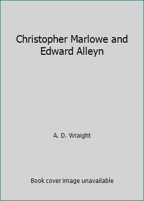 Christopher Marlowe and Edward Alleyn 189776300X Book Cover