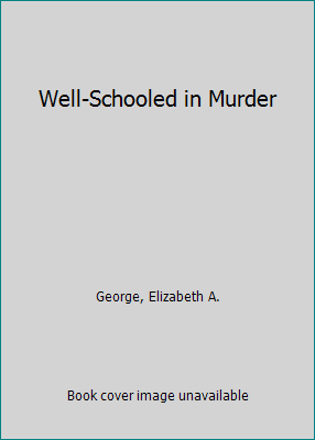 Well-Schooled in Murder [Large Print] 1560540710 Book Cover