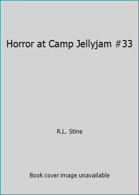 Horror at Camp Jellyjam #33 0785762906 Book Cover