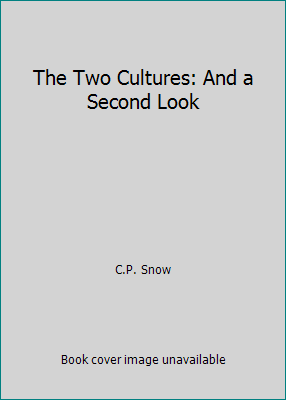 The Two Cultures: And a Second Look B000HZF6BQ Book Cover