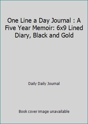 One Line a Day Journal : A Five Year Memoir: 6x... 1547136375 Book Cover