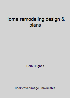 Home remodeling design & plans 0932944116 Book Cover