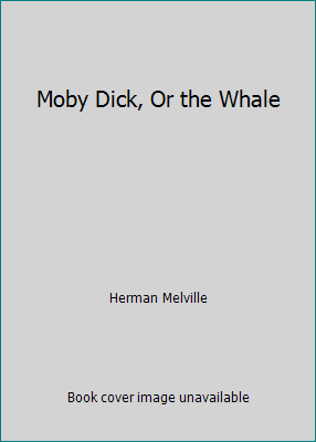 Moby Dick, Or the Whale B003X66SC2 Book Cover